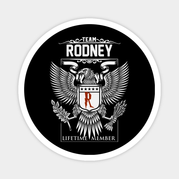 Team Rodney Lifetime Member | Rodney First Name, Rodney Family Name, Rodney Surname Magnet by WiseCookoPTvo